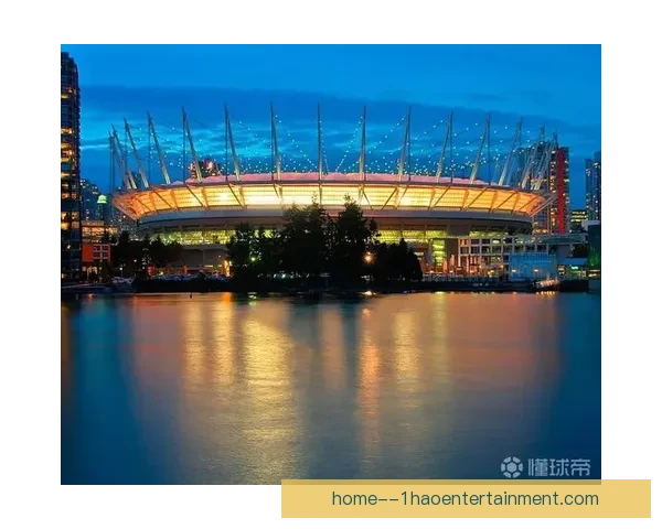 2026世界杯温哥华赛区翻新工程竣工城市面貌焕新迎接全球球迷